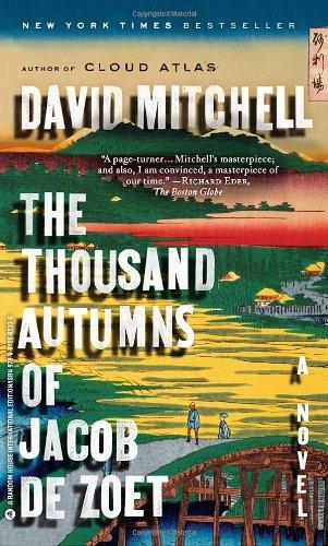 The Thousand Autumns of Jacob de Zoet: A Novel