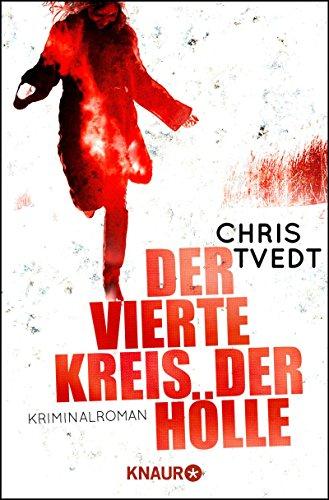 Der vierte Kreis der Hölle: Kriminalroman (Ein Fall für Edvard Matre)