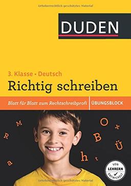 Übungsblock: Deutsch - Richtig schreiben 3. Klasse