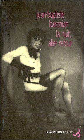 La Nuit aller-retour