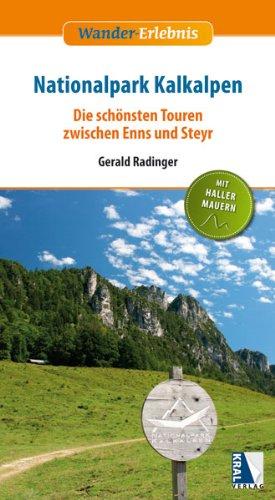 Wandererlebnis Nationalpark Kalkalpen: Die schönsten Touren zwischen Enns und Steyr