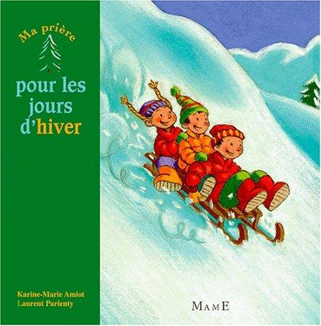 Ma prière pour les jours d'hiver