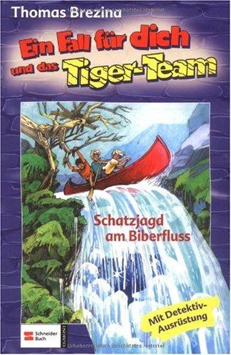 Ein Fall für dich und das Tiger-Team, Bd.31, Schatzjagd am Biberfluss: Rate-Krimi-Serie