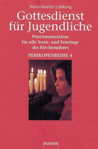 Gottesdienst für Jugendliche, 6 Bde., Perikopenreihe 4