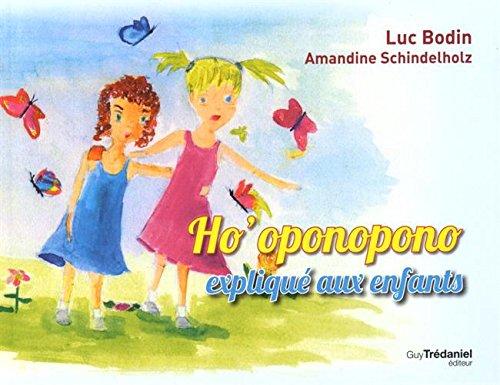 Ho'oponopono expliqué aux enfants