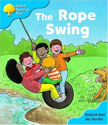 Oxford Reading Tree: Stage 3 Storybooks: the Rope Swing