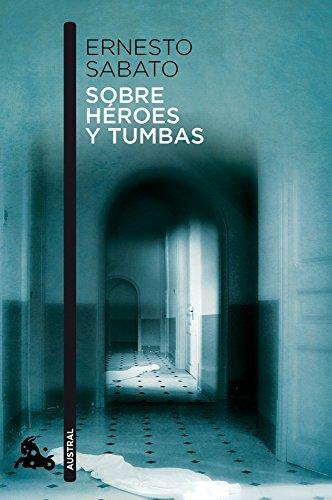 Sobre heroes y tumbas (Narrativa, Band 2)