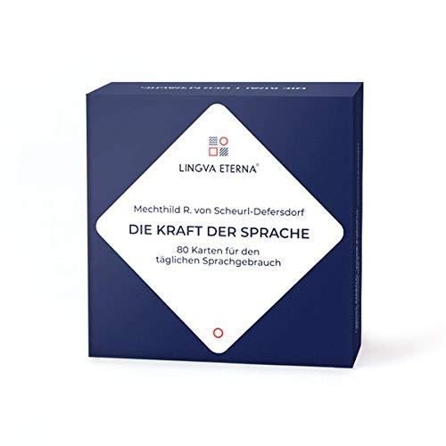 Die Kraft der Sprache - LINGVA ETERNA®: 80 Karten für den täglichen Sprachgebrauch