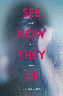 See How They Lie: Don´t trust them