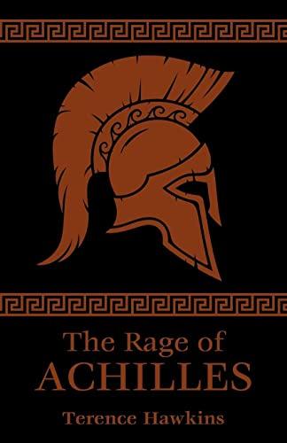 The Rage of Achilles