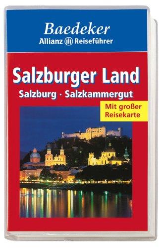 Baedeker Allianz Reiseführer Salzburger Land, Salzburg, Salzkammergut