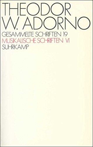 Gesammelte Schriften 19. Musikalische Schriften VI