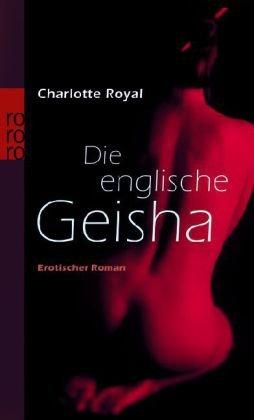 Die englische Geisha: Erotischer Roman