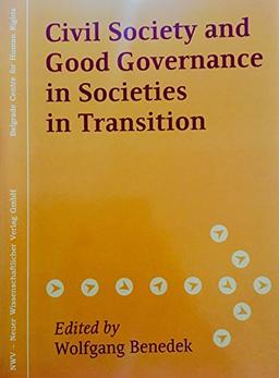 Civil Society and Good Governance in Societies in Transition