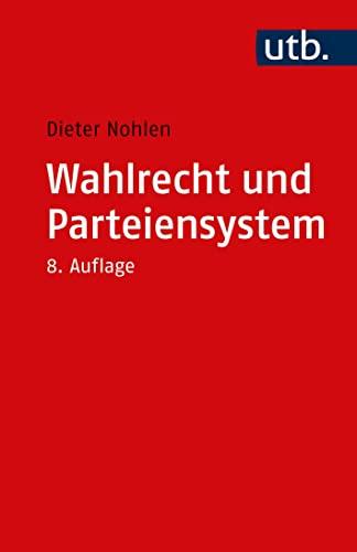 Wahlrecht und Parteiensystem: Zur Theorie und Empirie der Wahlsysteme