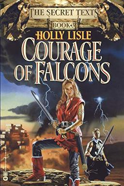 Courage of Falcons (Secret Texts, Band 3)