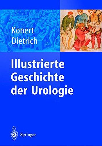 Illustrierte Geschichte der Urologie