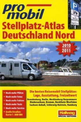 Deutschland Nord Stellplatz-Atlas 2010