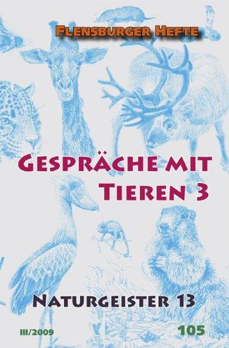 Gespräche mit Tieren 3: Naturgeister 13