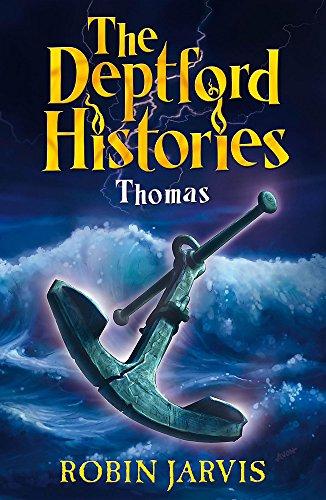 Deptford Histories, The: Thomas (The Deptford Histories)