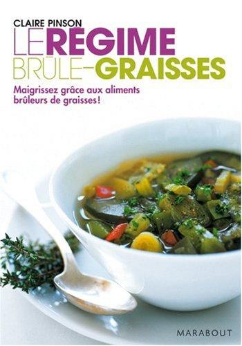 Le régime brûle-graisses : maigrissez grâce aux aliments brûleurs de graisses !