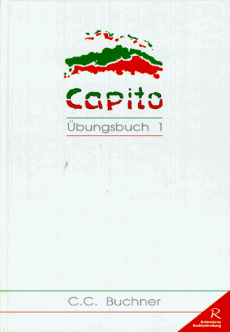 Capito, Bd.1 : Übungsbuch