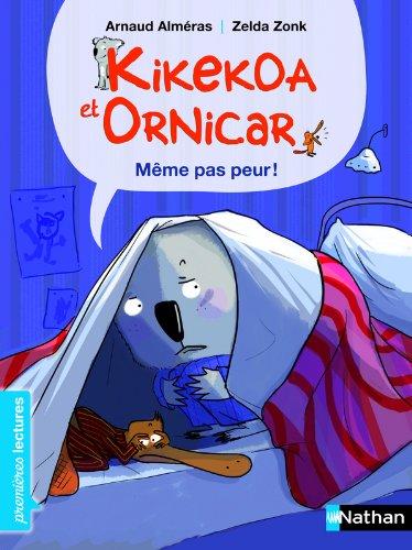 Kikekoa et Ornicar. Même pas peur !