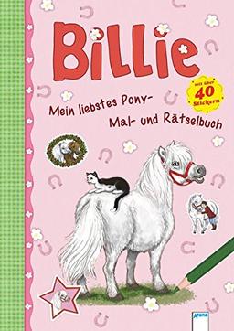 Mein liebstes Pony-Mal-und Rätselbuch. Billie: Mit über 40 Stickern: