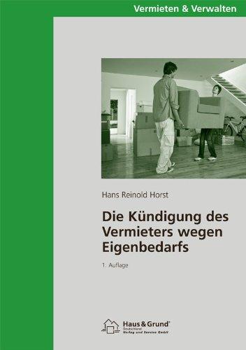 Die Kündigung des Vermieters wegen Eigenbedarfs