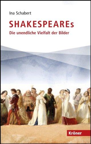 Shakespeares: Die unendliche Vielfalt der Bilder