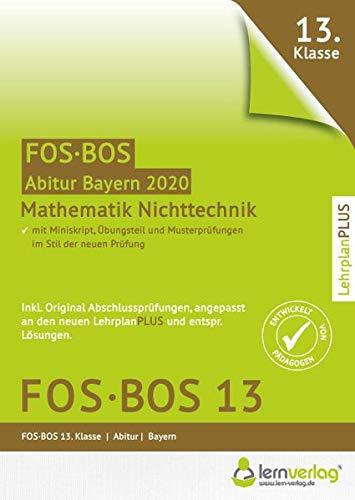 Abiturprüfung Mathematik Nichttechnik FOS/BOS Bayern 13. Klasse