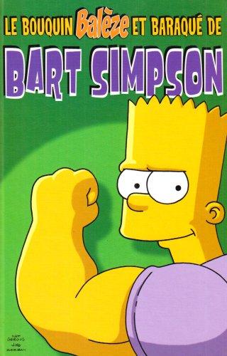 Bart Simpson. Le bouquin balèze et baraqué de Bart Simpson