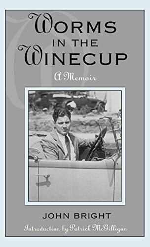 Worms in the Winecup: A Memoir (Filmmakers Series)