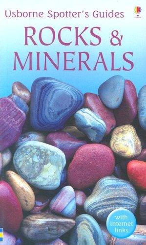 Rocks and Minerals Spotter's Guide: Internet Referenced