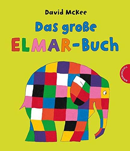 Das große Elmar-Buch: Sammelband