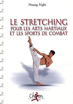 Le stretching pour les arts martiaux