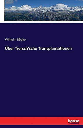 Über Tiersch'sche Transplantationen