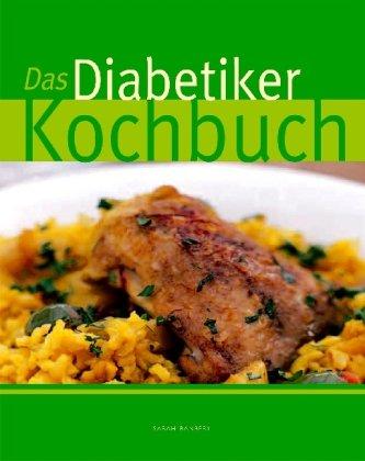 Das Diabetiker-Kochbuch