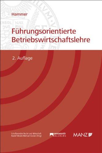 Führungsorientierte Betriebswirtschaftslehre