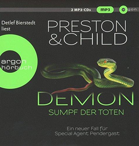 Demon - Sumpf der Toten: Ein neuer Fall für Special Agent Pendergast