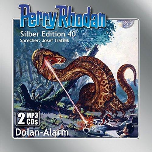 Perry Rhodan Silber Edition (MP3-CDs) 40:Dolan-Alarm