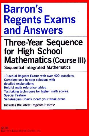 Barron's Regents Exams and Answers: Sequential Math Course III (Course III Sequential Integrated Mathematics)