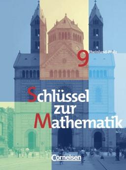 Schlüssel zur Mathematik - Rheinland-Pfalz: 9. Schuljahr - Schülerbuch