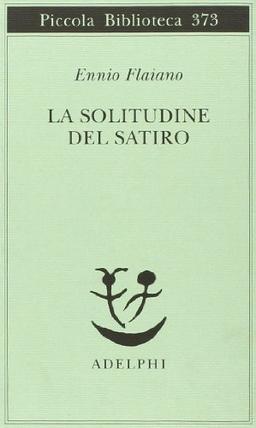 La solitudine del satiro