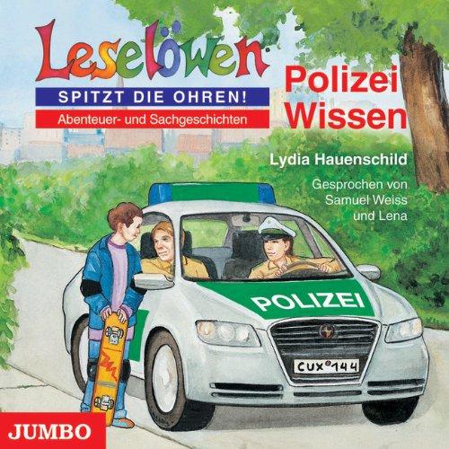 Leselöwen Wissen. Polizei-Wissen