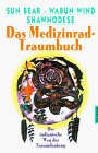 Das Medizinrad-Traumbuch