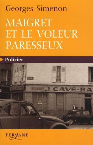 Maigret et le voleur paresseux