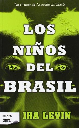 Los niños del Brasil (BEST SELLER ZETA BOLSILLO)