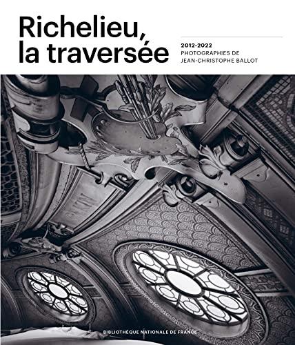 Richelieu, la traversée : 2012-2022