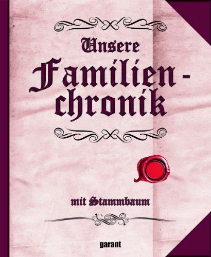 Familienchronik: mit Stammbaum